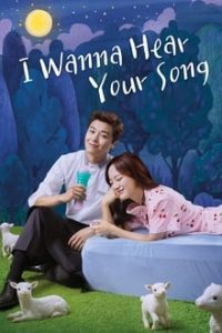 Download I Wanna Hear Your Song Season 1 (Hindi Dubbed) WeB-DL 720p [250MB] || 1080p [900MB]