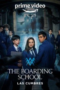 Download The Boarding School Las Cumbres (Season 1-3)  {Hindi-English-Spanish} 480p [180MB] || 720p [350MB] || 1080p [1.2GB]