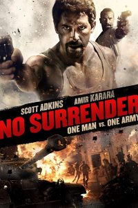 Download No Surrender (2018) [Hindi Dubbed & English] WEBRip 480p [410MB] || 720p [1.1GB] || 1080p [2GB]