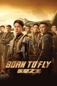 Download Born to Fly (2023) Dual Audio (Hindi-English) Bluray 480p [460MB] || 720p [1.2MB] || 1080p [2.7GB]