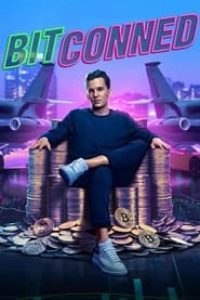 Download Bitconned (2024) Dual Audio (Hindi-English) WeB-DL 480p [320MB] || 720p [870MB] || 1080p [2GB]