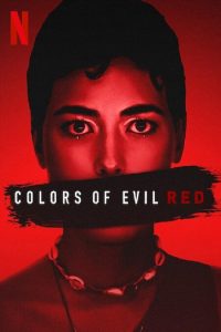 Download Colors Of Evil: Red (2024) Dual Audio (English-Polish} Msubs Web-Dl 480p [370MB] || 720p [1GB] || 1080p [2.4GB]