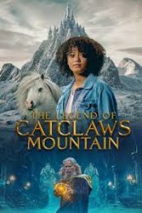 Download The Legend of Catclaws Mountain (2024) ( English Audio) Esubs Web-Dl 720p [956MB]