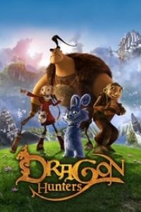 Download Dragon Hunters (2008) Dual Audio (Hindi-English) 480p [300MB] || 720p [800MB]