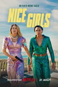 Download Nice Girls (2024) MULTI AUDIO [Hindi Dubbed & English & French] WEB-DL 480p [365MB] || 720p [1GB] || 1080p [2.1GB]