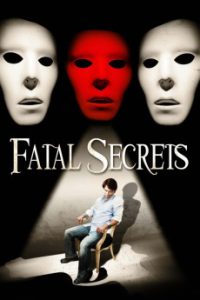 Download Fatal Secrets (2009) [English] WebRip 720p [801MB] || 1080p [1.5GB]