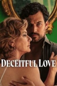 Download Deceitful Love (Season 1) Dual Audio {Hindi-English} WeB-DL 480p [170MB] || 720p [450MB]