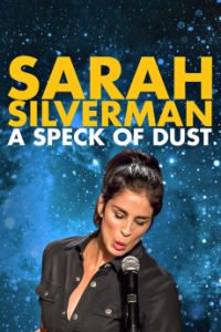 Download Sarah Silverman: A Speck of Dust (2017) {English-Audio} WEB-DL 720p [652MB] || 1080p [1.3GB]