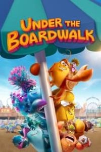 Download Under The Boardwalk (2023) Dual Audio {Hindi-English} WEB-DL 480p [462MB] || 720p [863MB] || 1080p [1.9GB]