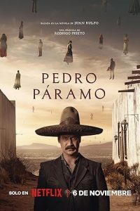 Download Pedro Páramo (2024) Multi Audio [HINDI & ENGLISH-SPANISH] WEB-DL 480p [520MB] || 720p [1.3GB] || 1080p [2.3GB]