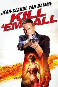 Download Kill ‘Em All (2017) Dual Audio [HINDI & ENGLISH] BluRay 480p [484MB] || 720p [988MB] || 1080p [1.9GB]